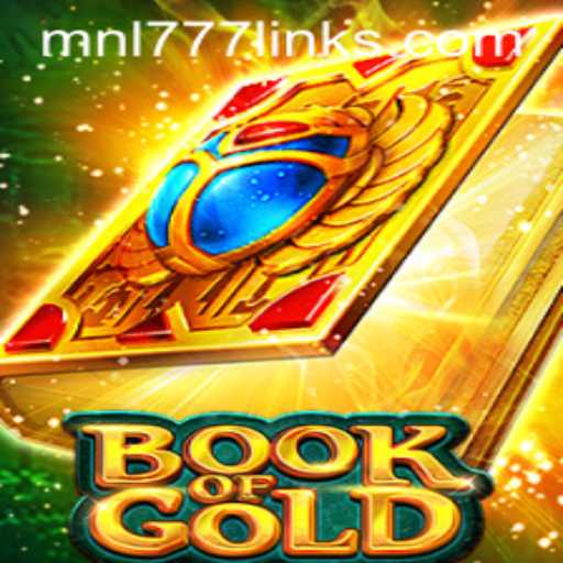 Exploring the Thrilling World of BookofGold and MNL 777