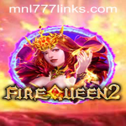 Unveiling FireQueen2: A Majestic Journey in Digital Gaming