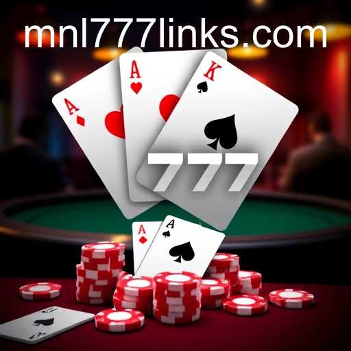 Exploring the World of Poker Games: Spotlight on MNL 777